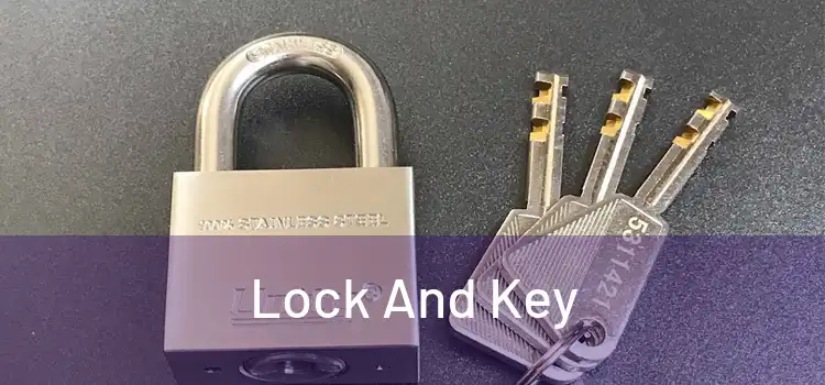  Lock And Key 
